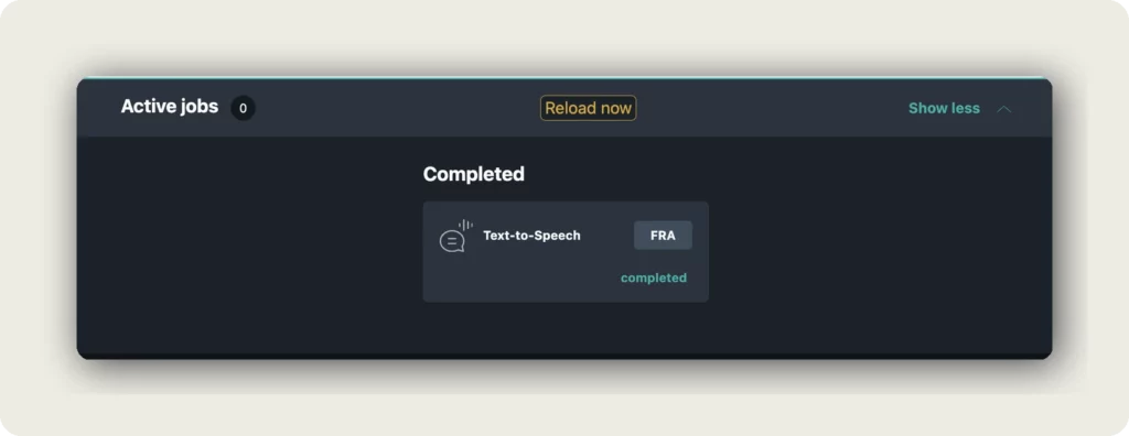 alugha Active jobs panel showing Text-to-Speech completed for FRA target track with Reload now button to generate AI voiceover text to speech