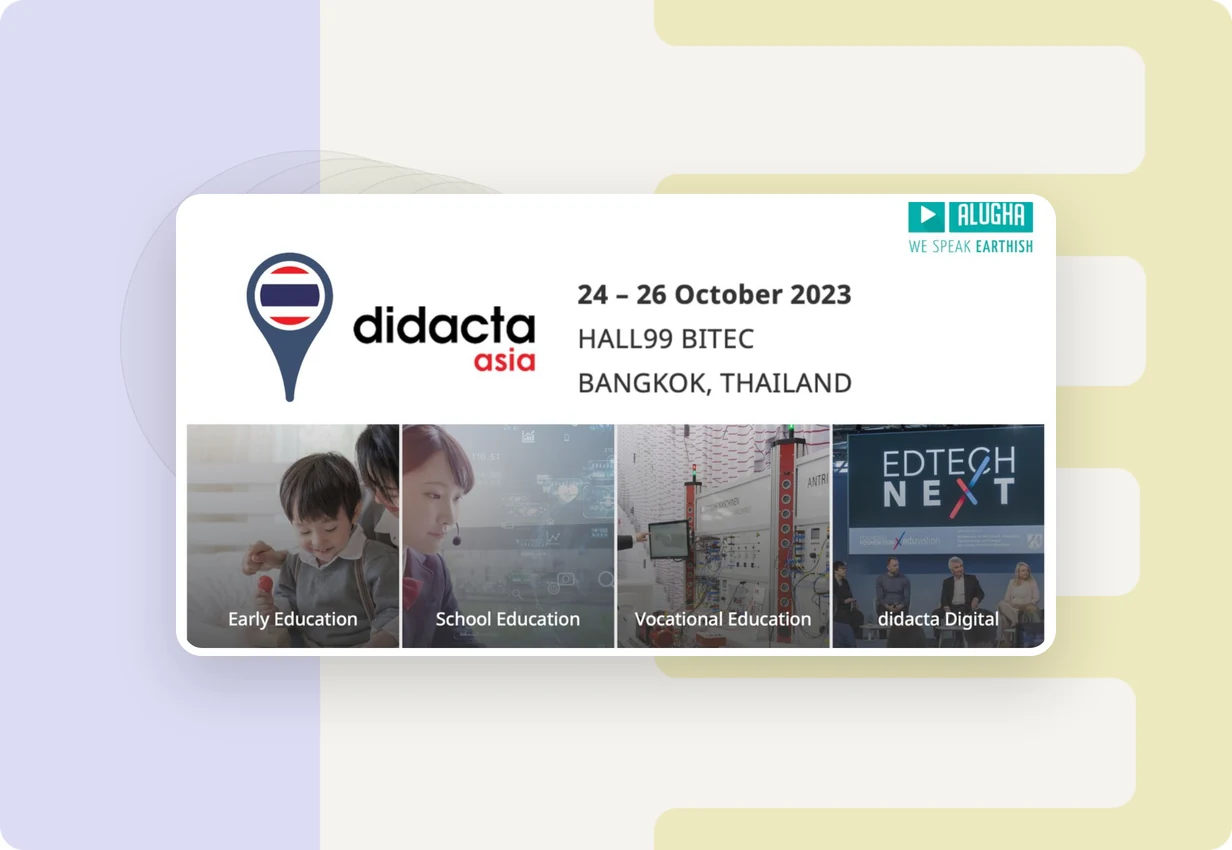 alugha at didacta asia 2023: didacta asia education fair in Bangkok, multilingual and accessible video