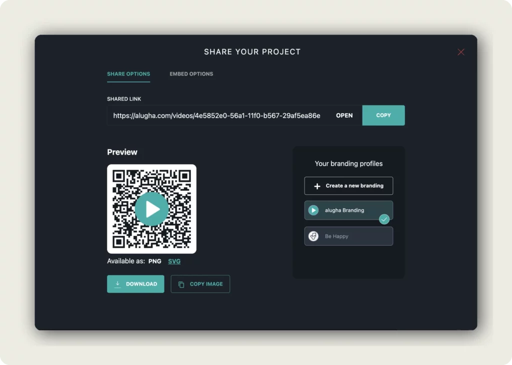 alugha Share Your Project dialog with Shared Link URL, OPEN and COPY buttons, QR code Preview with PNG SVG DOWNLOAD and COPY IMAGE buttons, and Your branding profiles panel to share video with link or QR code