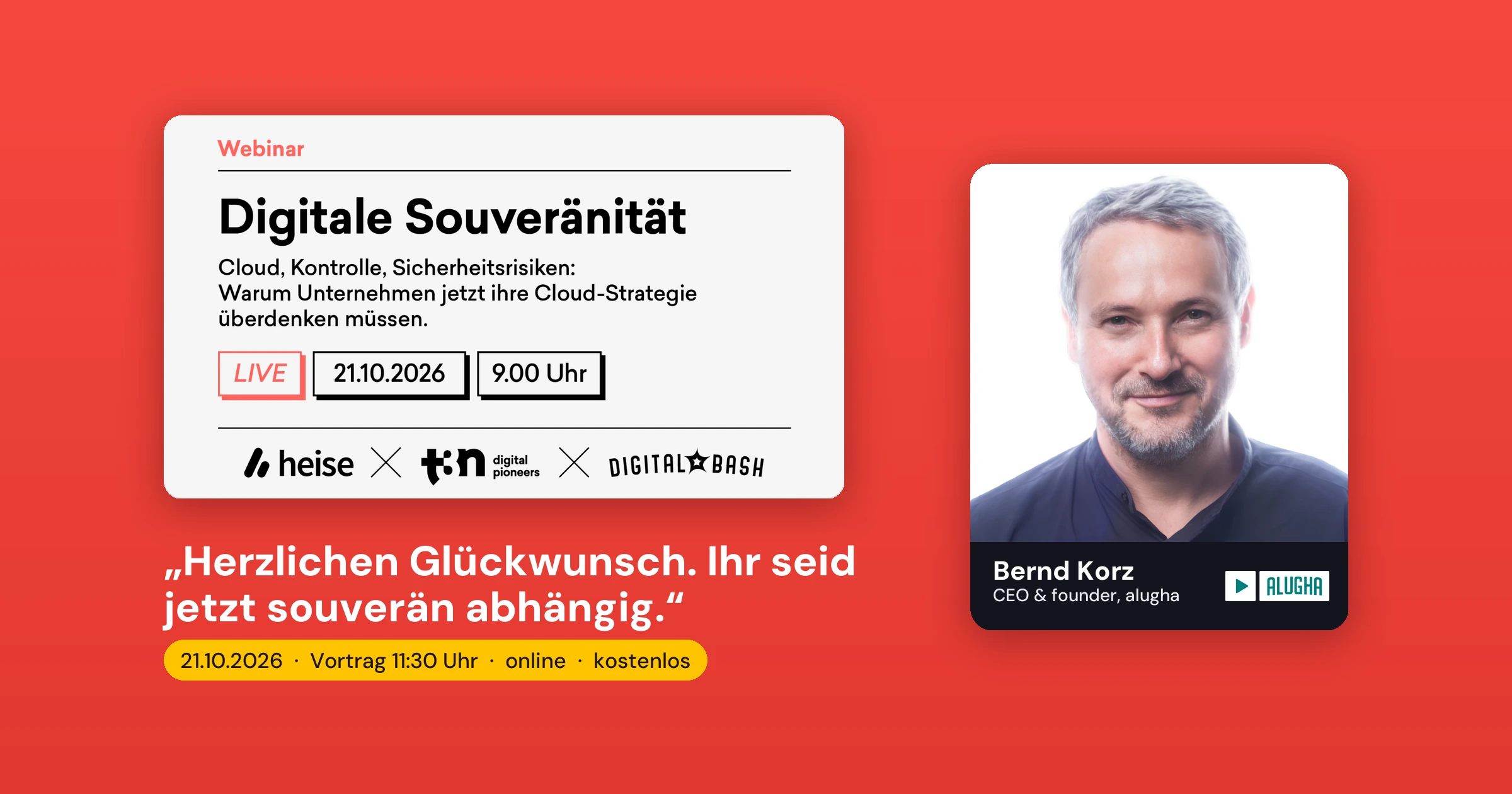 Vendor lock-in talk by alugha CEO Bernd Korz at t3n x heise x Digital Bash on digital sovereignty, 21 October 2026
