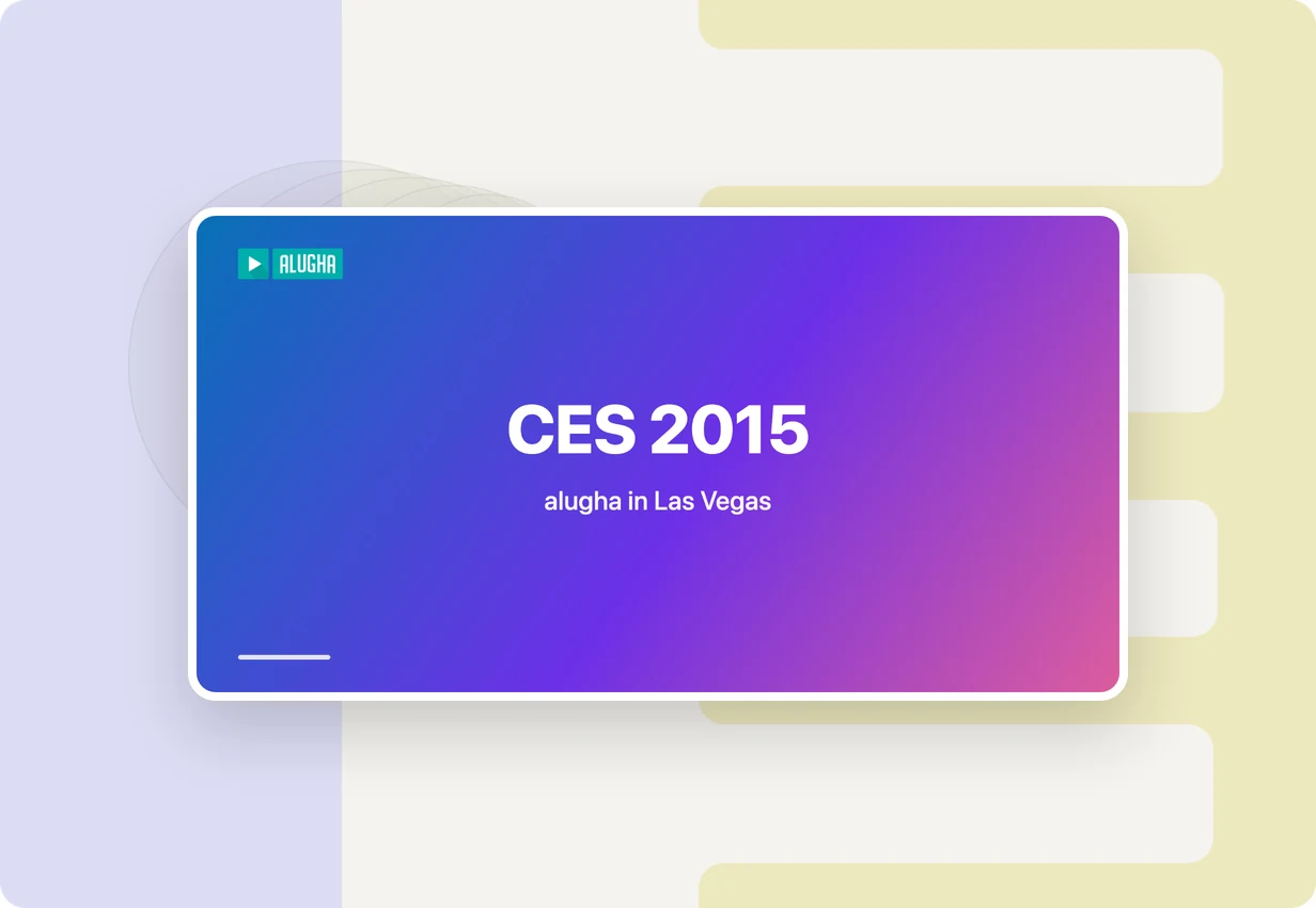 alugha at CES 2015: the alugha booth at the International CES in Las Vegas