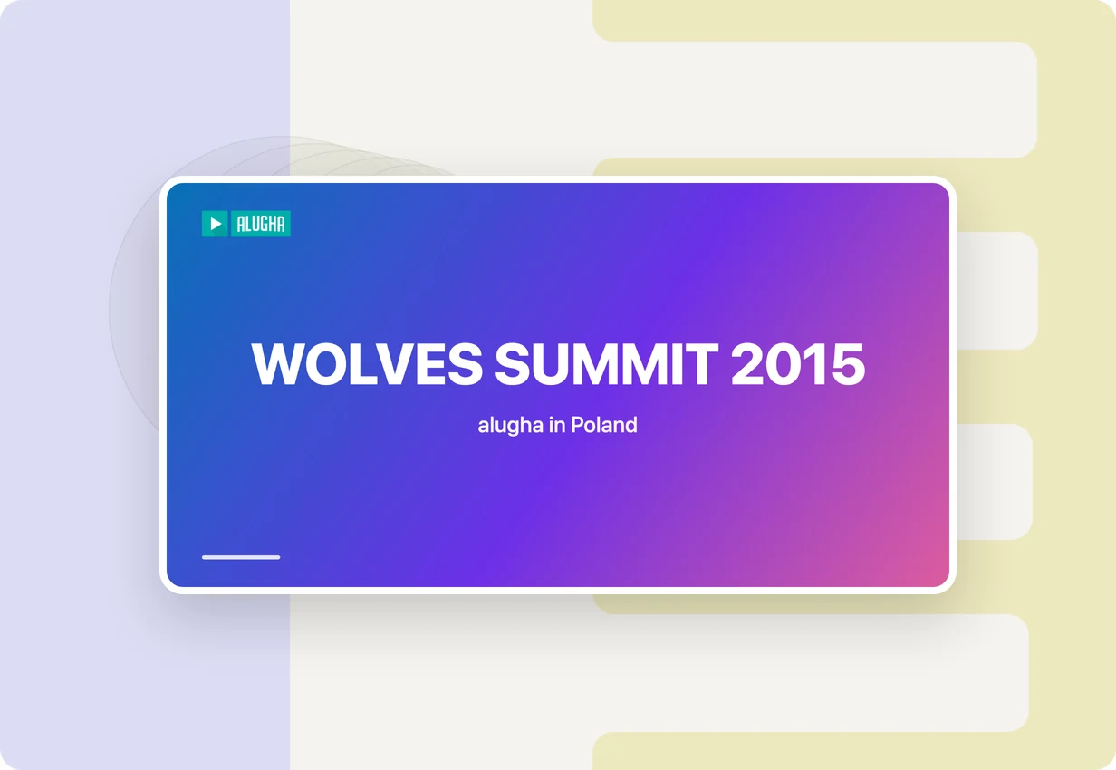 alugha at WOLVES SUMMIT 2015: a startup pitching multilingual video at a tech matchmaking summit in Poland