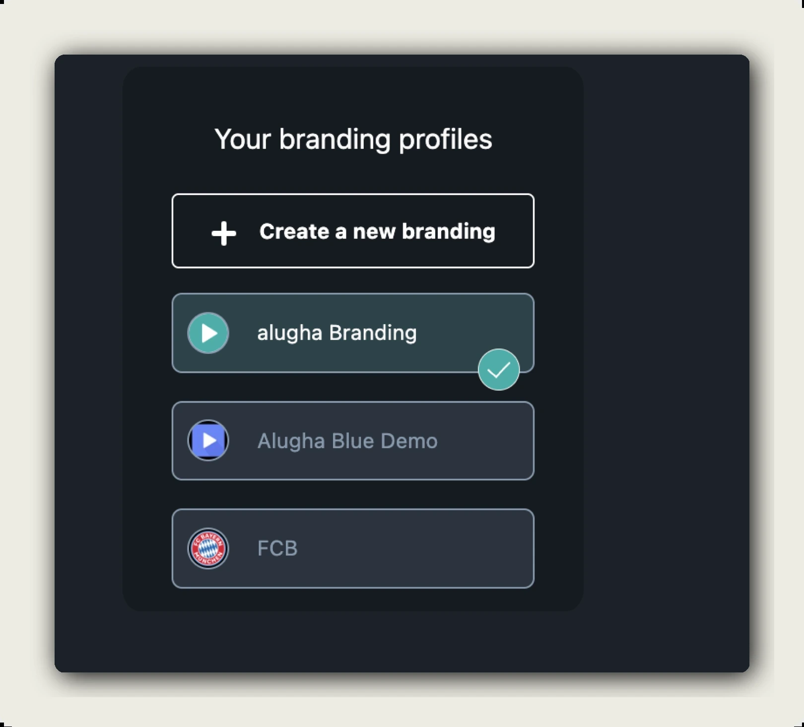 alugha brand profiles — Your branding profiles panel with alugha Branding (active, teal check), Alugha Blue Demo, and FCB profiles