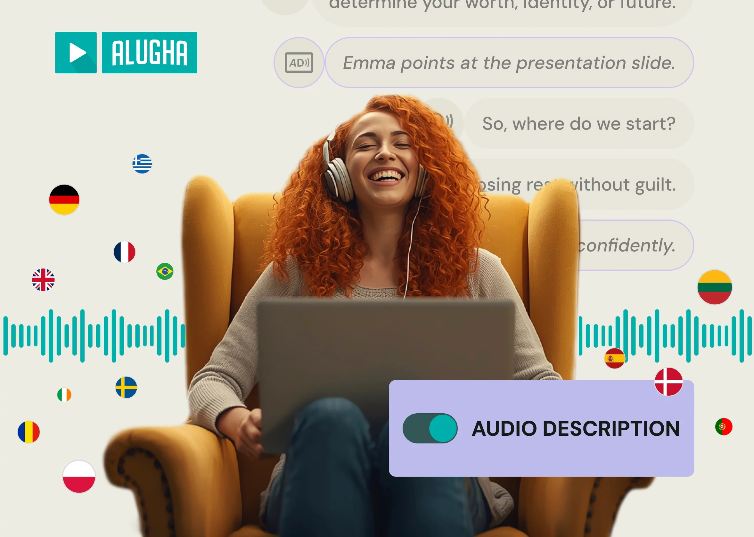 A happy woman with red hair and headphones enjoys an accessible video experience with alugha's audio description feature, illustrated by an "Audio Description" toggle and international flags.
