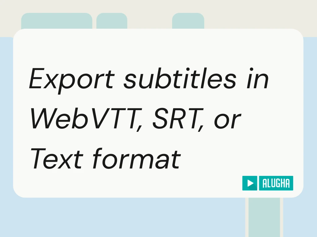 alugha Help Center featured image for the export subtitles guide