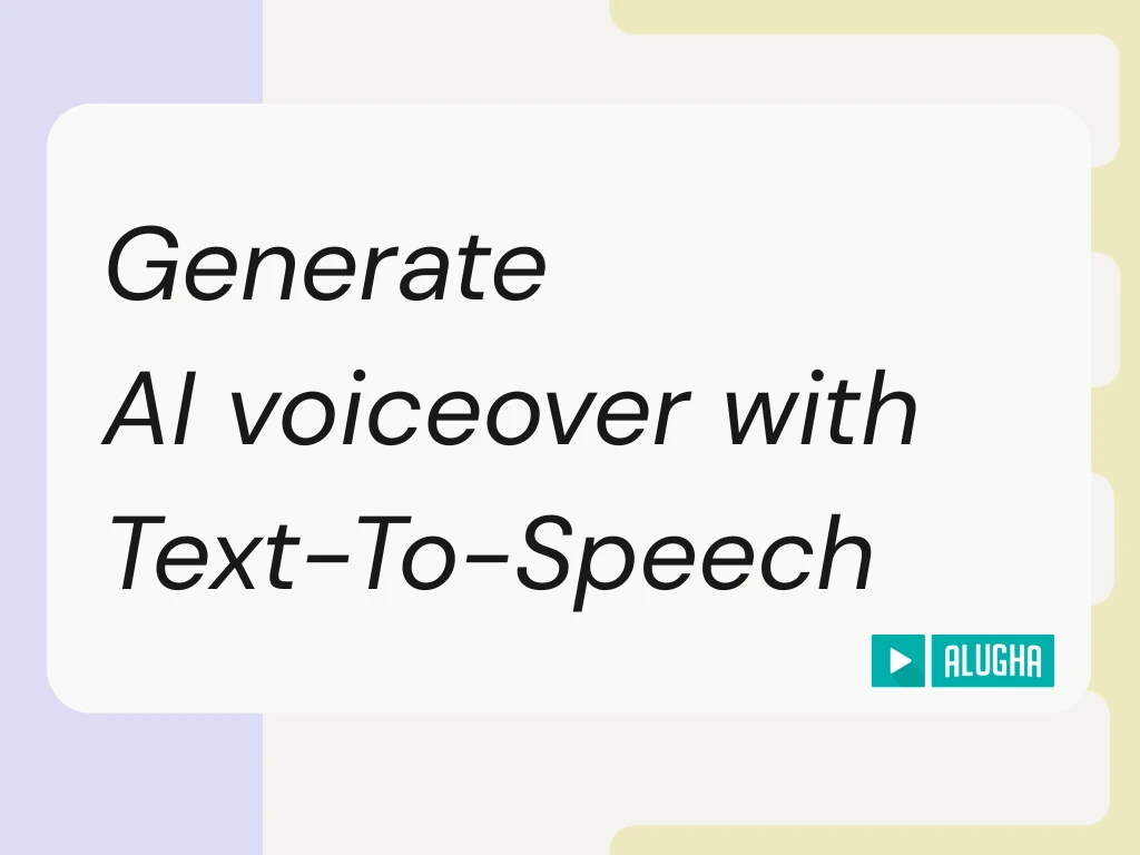 alugha Help Center featured image for the generate AI voiceover Text-To-Speech guide