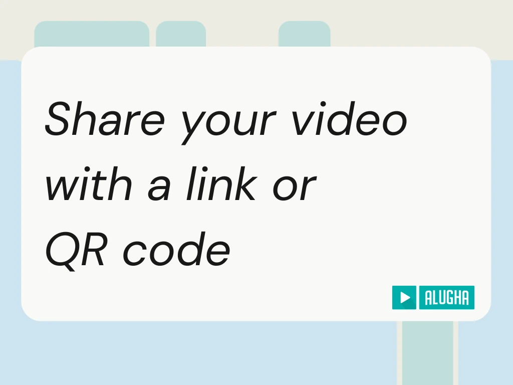 alugha Help Center featured image for the share video with link or QR code guide